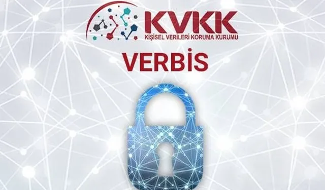 KVKK'dan VERBİS hatırlatması... Ortaklıklar ayrı kayıt yaptıramaz!